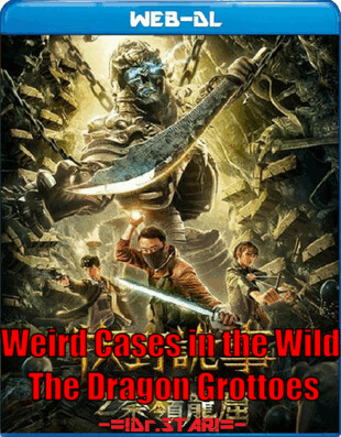 Weird Cases in the Wild The Dragon Grottoes 2020 dub in Hindi Hdrip